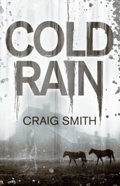 Cover for Craig Smith · Cold Rain (Taschenbuch) (2010)