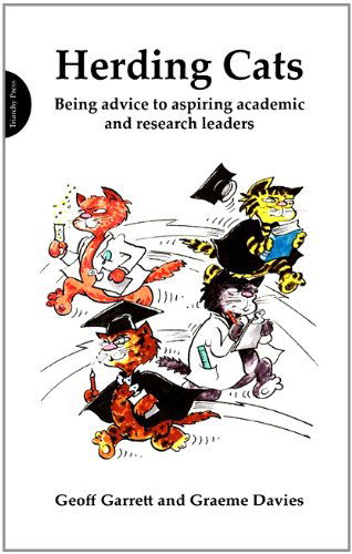 Cover for Geoff Garrett · Herding Cats: Being Advice to Aspiring Academic and Research Leaders (Paperback Book) (2011)