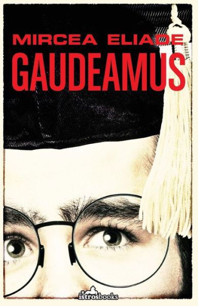 Cover for Mircea Eliade · Gaudeamus (Paperback Book) (2018)