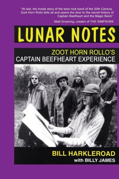 Cover for Bill Harkleroad · Lunar Notes - Zoot Horn Rollo's Captain Beefheart Experience (Paperback Bog) (2013)