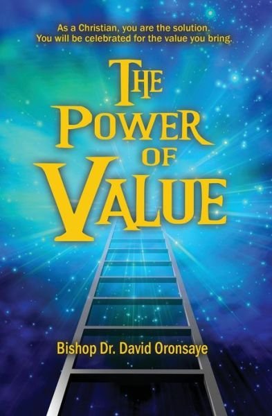 Cover for Bishop Dr David Oronsaye · The Power of Value (Paperback Bog) (2015)