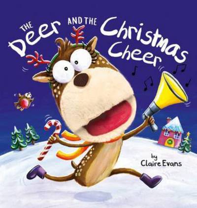 Cover for Claire Evans · The Deer and the Christmas Cheer (Hardcover Book) (2016)