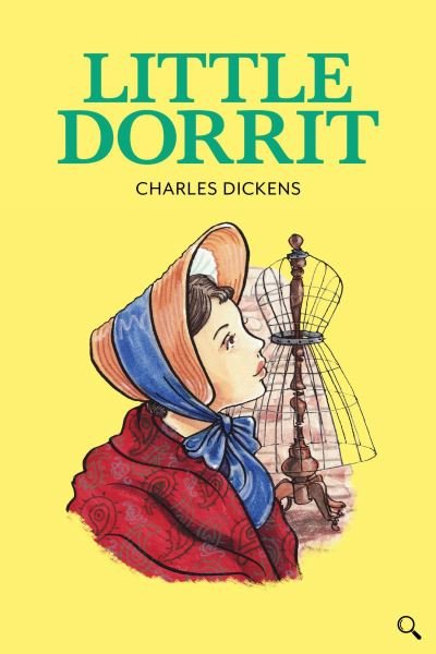 Cover for Charles Dickens · Little Dorrit - Baker Street Readers (Gebundenes Buch) (2021)
