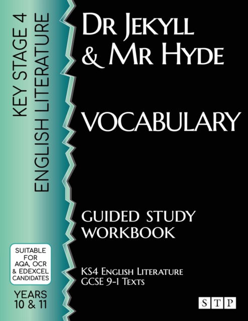 Cover for STP Books · Dr Jekyll and Mr Hyde Vocabulary Guided Study Workbook: (KS4 English Literature: GCSE 9-1 Texts) (Paperback Book) (2021)