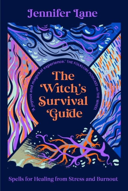 Cover for Jennifer Lane · The Witch's Survival Guide: Spells for Stress and Burnout in a Modern World (Paperback Book) (2023)