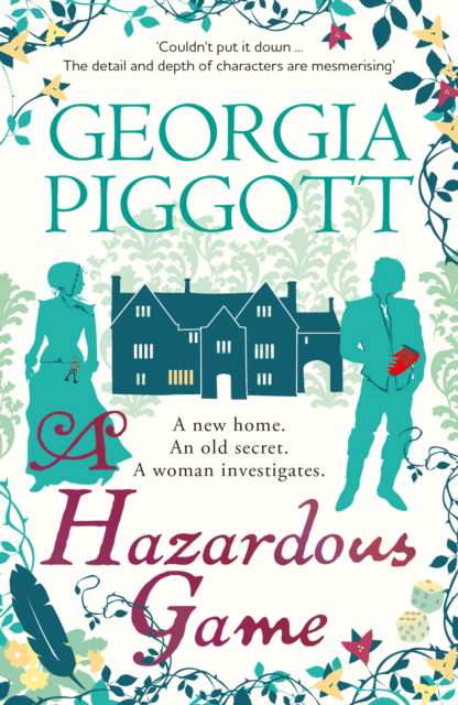 Cover for Georgia Piggott · A Hazardous Game: the captivating historical mystery full of twists and turns - The Alice Chronicles (Paperback Book) (2024)