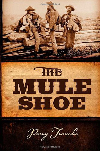 Cover for Perry Trouche · The Mule Shoe (Paperback Book) (2009)