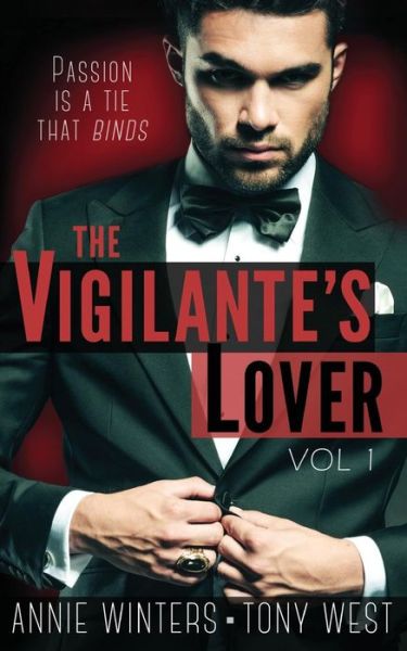 Cover for Tony West · The Vigilante's Lover (Volume 1) (Paperback Book) (2015)