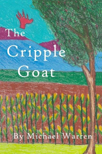 Cover for Michael Warren · The Cripple Goat (Paperback Book) (2016)