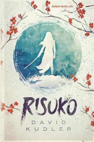 Cover for David Kudler · Risuko: A Kunoichi Tale (Paperback Book) (2016)