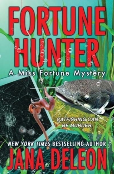 Cover for Jana DeLeon · Fortune Hunter - Miss Fortune Mysteries (Paperback Book) (2016)