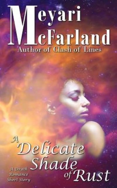 Cover for Meyari McFarland · A Delicate Shade of Rust (Taschenbuch) (2016)