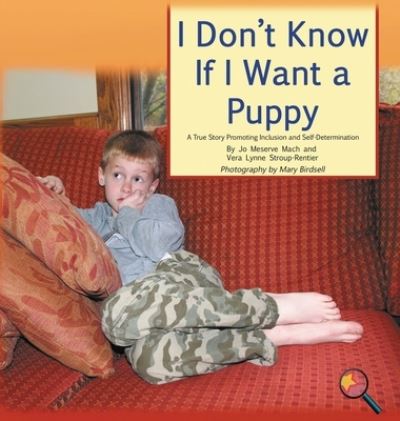 I Don't Know If I Want a Puppy - Jo Meserve Mach - Livros - Finding My Way Books - 9781944764340 - 3 de outubro de 2016