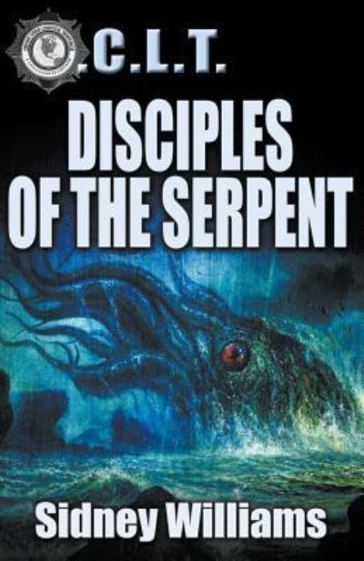 Cover for Sidney Williams · Disciples of the Serpent (Paperback Book) (2018)