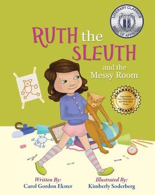 Cover for Carol Gordon Ekster · Ruth the Sleuth and the Messy Room (Paperback Book) (2018)