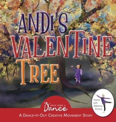 Cover for Once Upon a Dance · Andi's Valentine Tree (Hardcover bog) (2022)