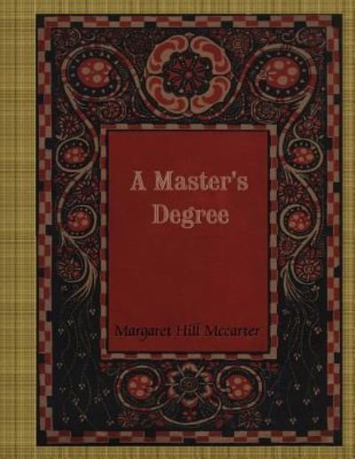 Cover for Margaret Hill McCarter · A Master's Degree (Paperback Book) (2017)