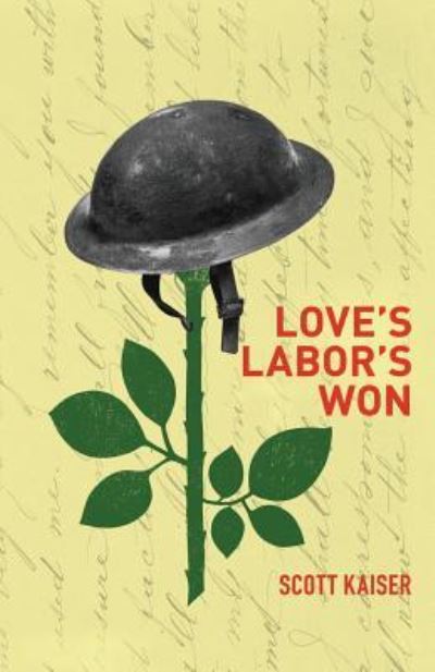 Cover for Scott Kaiser · Love's Labor's Won (Paperback Book) (2018)