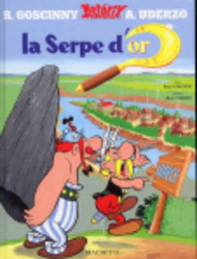 Cover for Rene Goscinny · La serpe d'or (Innbunden bok) (2004)