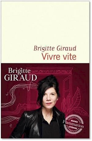 Cover for Brigitte Giraud · Vivre vite (Paperback Book) (2022)