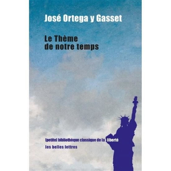 Cover for Jose Ortega y Gasset · Theme de Notre Temps (Book) (2019)