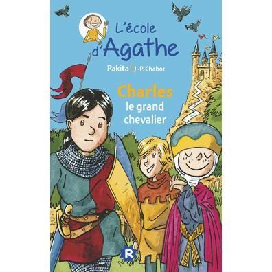 Cover for Pakita · L'ecole d'Agathe / Les mercredis d'Agathe / C'est moi Agathe !: Charles, le grand (Paperback Book) (2014)