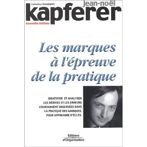 Cover for Jean-Noel Kapferer · Les remarques a l'epreuve de la pratique (Paperback Book) (2002)