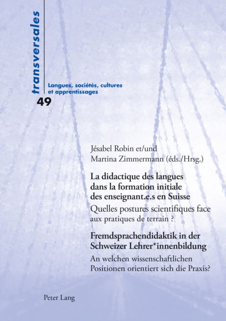 Cover for Jsabel Robin · Didactique des Langues Dans la Formation Initiale des Enseignant. E. s en Suisse / Fremdsprachendidaktik in der Schweizer Lehrer*innenbildung (N/A) (2022)