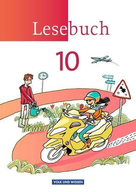 Cover for Birgit Mattke, Dr. Jana Mikota, Anka Rahn, Luzia Scheuringer-hillus · Lesebuch.Östl.BE. 10.Sj.Schülerbuch (Book)