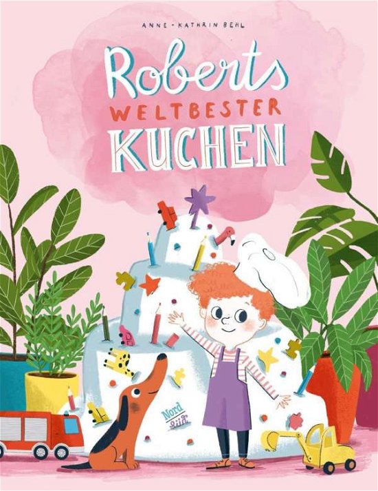 Cover for Behl · Roberts weltbester Kuchen (Bog)