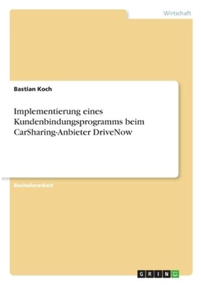 Cover for Koch · Implementierung eines Kundenbindun (N/A)