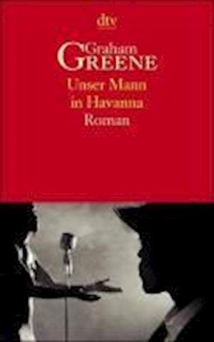 Cover for Graham Greene · Dtv Tb.12034 Greene.unser Mann I.havann (Bog)