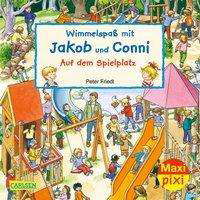 Maxi Pixi 320: VE 5 Wimmelspaß mit Jakob und Conni: Auf dem Spielplatz (5 Exemplare) - Julia Hofmann - Inne - Carlsen Verlag GmbH - 9783551054340 - 1 kwietnia 2020