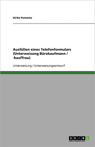 Cover for Pomaska · Ausfüllen eines Telefonformular (Bok) [German edition] (2013)