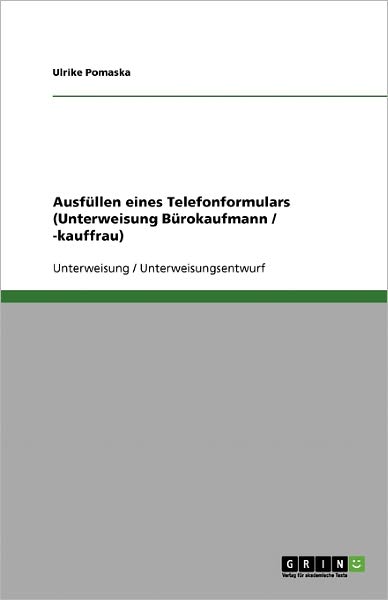 Cover for Pomaska · Ausfüllen eines Telefonformular (Book) [German edition] (2013)