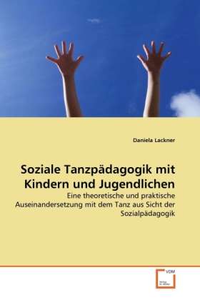 Cover for Lackner · Soziale Tanzpädagogik mit Kinde (Book)