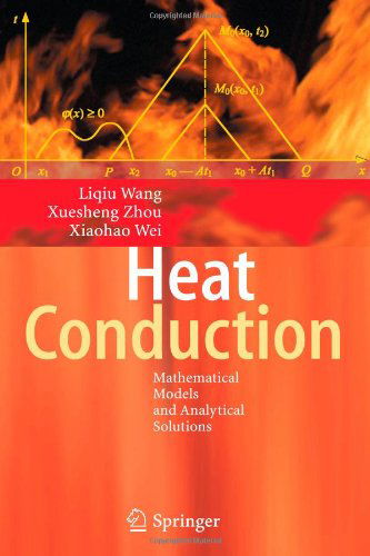 Cover for Liqiu Wang · Heat Conduction: Mathematical Models and Analytical Solutions (Pocketbok) [Softcover reprint of hardcover 1st ed. 2008 edition] (2010)