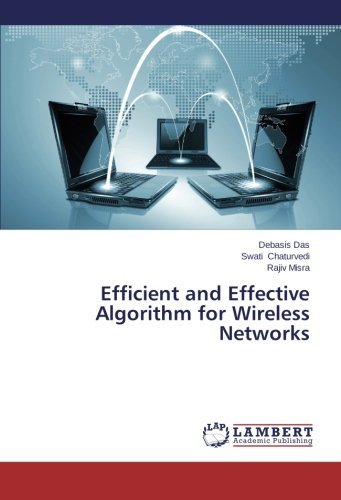 Rajiv Misra · Efficient and Effective Algorithm for Wireless Networks (Paperback Bog) (2014)