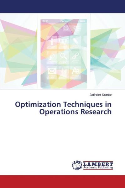 Cover for Kumar Jatinder · Optimization Techniques in Operations Research (Paperback Book) (2015)