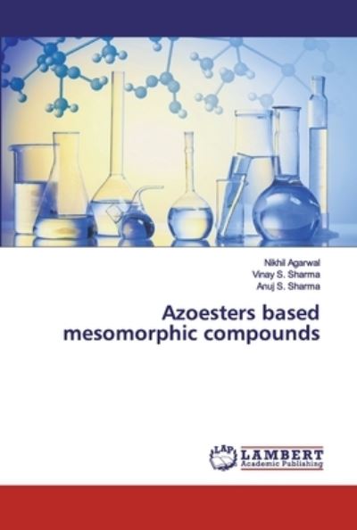 Cover for Agarwal · Azoesters based mesomorphic com (Bog) (2019)
