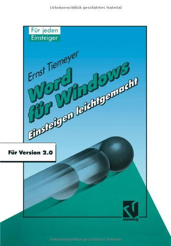 Cover for Ernst Tiemeyer · Word Fur Windows 2.0: Einsteigen Leichtgemacht (Paperback Book) [Softcover Reprint of the Original 1st 1992 edition] (2012)