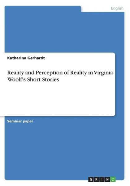 Cover for Gerhardt · Reality and Perception of Real (Book)