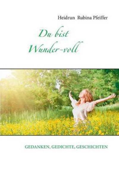 Cover for Pfeiffer · Du bist Wunder-voll (Book) (2015)