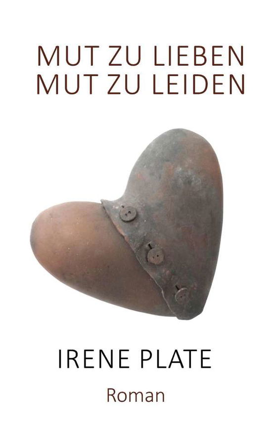 Cover for Plate · Mut zu Lieben - Mut zu Leiden (Book)