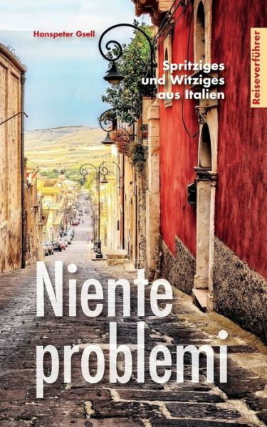 Cover for Gsell · Niente problemi (Buch) (2019)