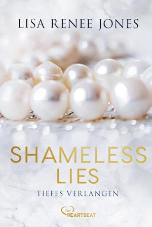 Cover for Lisa Renee Jones · Shameless Lies - Tiefes Verlangen (Paperback Book) (2022)