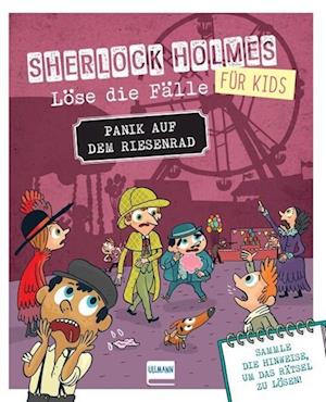 Cover for Sandra Lebrun · Panik auf dem Riesenrad - Sherlock Holmes für Kids – Löse die Fälle (Book) (2023)