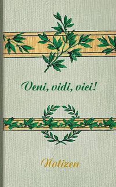 Cover for Rose · Veni Vidi Vici (Notizbuch) (Bok) (2016)