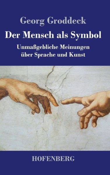 Cover for Groddeck · Der Mensch als Symbol (Buch) (2020)