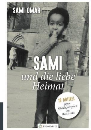Sami und die liebe Heimat / Sami e - Omar - Bøger -  - 9783746717340 - 